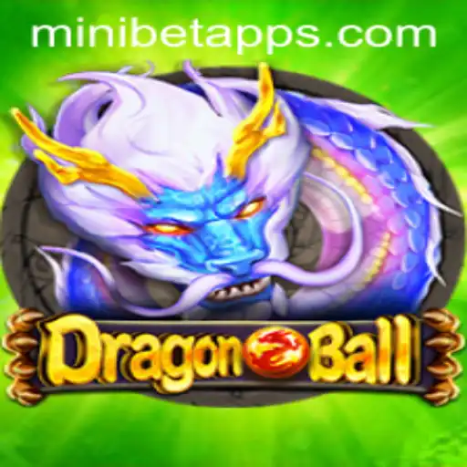 DragonBall and MINIBET: A Dynamic Gaming Experience