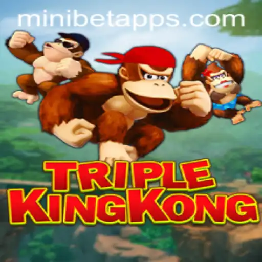 Discovering TripleKingKong: A New Gaming Experience with MINIBET